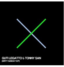 Guti Legatto - Dirty Sunday