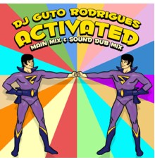 Guto Rodrigues - Activated