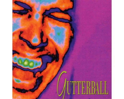 Gutterball - Gutterball