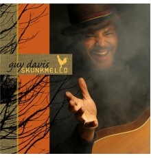 Guy Davis - Skunkmello