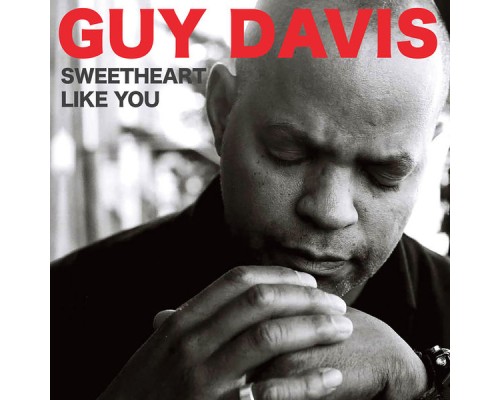 Guy Davis - Sweetheart Like You