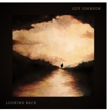 Guy Johnson - Looking Back