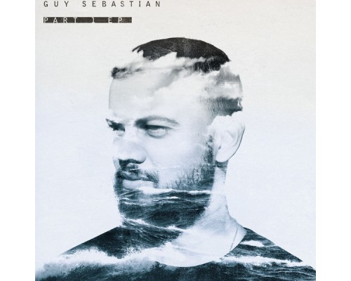 Guy Sebastian - Part 1 EP