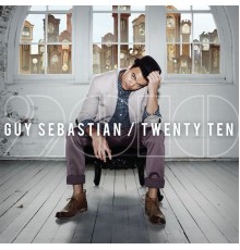 Guy Sebastian - Twenty Ten