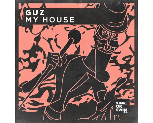 Guz - My House