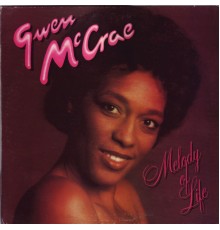 Gwen McCrae - Melody of Life