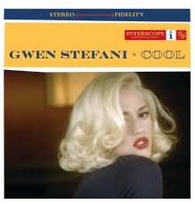 Gwen Stefani - Cool