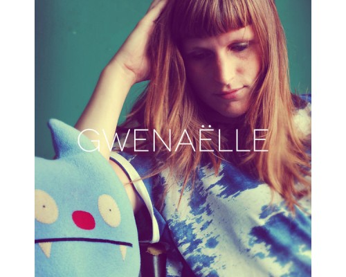 Gwenaëlle - Gwenaelle