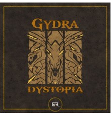 Gydra - Dystopia