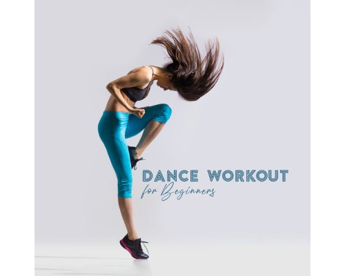 Gym Chillout Music Zone - Dance Workout for Beginners Gym Chillout Music Zone - Dance Workout for Beginners