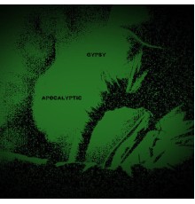 Gypsy - Apocalyptic