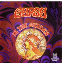 Gypsy - In the Garden