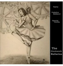 Gypsy - The Clockwork Ballerina