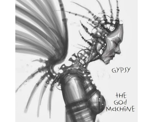 Gypsy - The God Machine