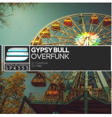 Gypsy Bull - Overfunk