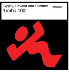 Gypsy, Sublime, Havana - Limbo 100