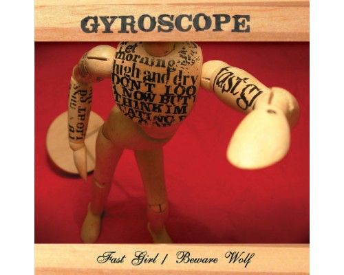 Gyroscope - Fast Girl/Beware Wolf