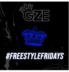 Gze - Freestyle Fridays