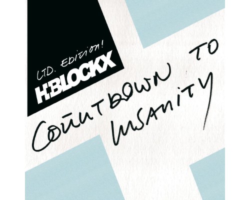 H-Blockx - Countdown To Insanity