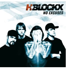 H-Blockx - No Excuses