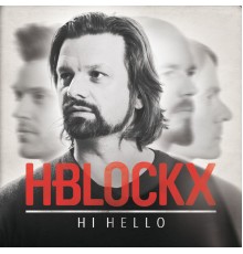 H-Blockx - Hi Hello