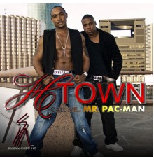 H-Town - Call Me Mr Pac Man (Mixtape)