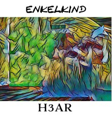 H3AR - Enkelkind