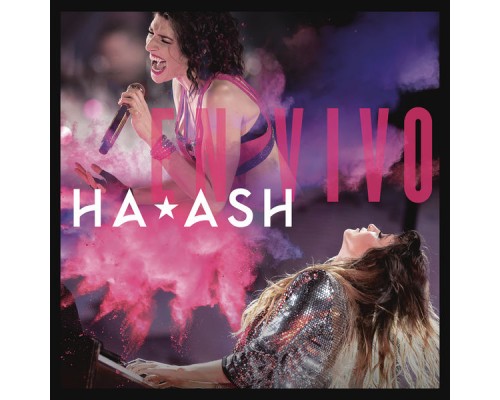 HA-ASH - Ha-Ash "En Vivo" (En Vivo) HA-ASH - Ha-Ash "En Vivo" (En Vivo)