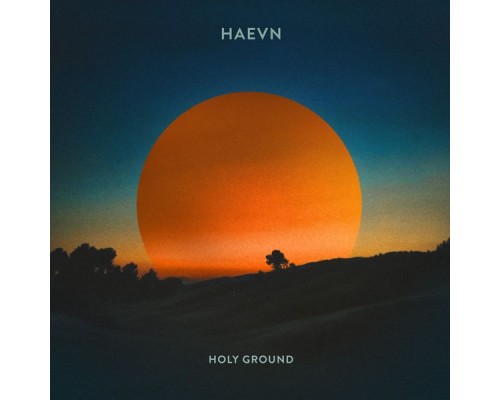 HAEVN - Holy Ground