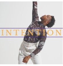 HALÉS The Artist - INTENTION