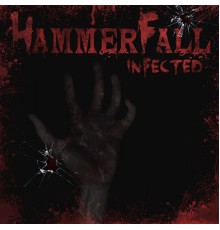 HAMMERFALL - Infected