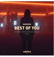 HARRISON - Best of You