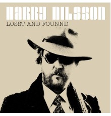 HARRY NILSSON - Losst and Founnd