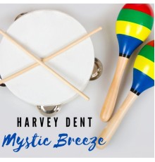 HARVEY - Mystic Breeze