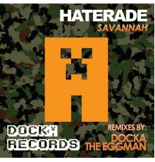 HATERADE - Savannah