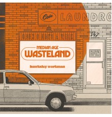 HAWKSLEY WORKMAN - Median Age Wasteland