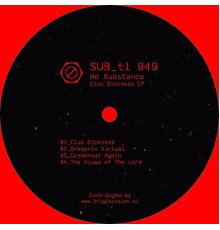 HD Substance - Club Sickness EP