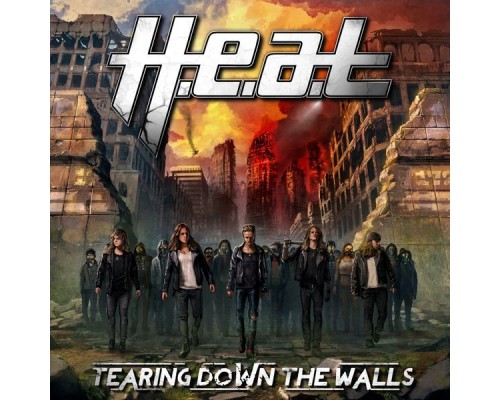 H.E.A.T - Tearing Down the Walls