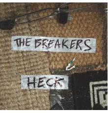 HECK - The Breakers