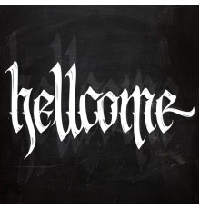 HELLCOME - Self​-​Titled