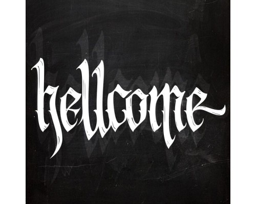 HELLCOME - Self​-​Titled