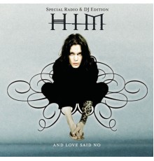 HIM - And Love Said No