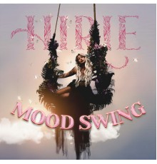 HIRIE - Mood Swing