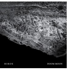 HIROE - Doom Moon