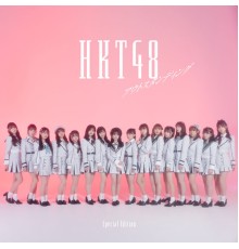 HKT48 - アウトスタンディング (Special Edition)