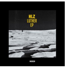 HLZ - Luther EP