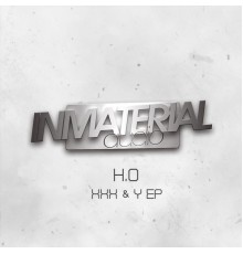 H.O - XXX & Y EP