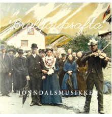 HONNDALSMUSIKKEN - Brylljaupsafta