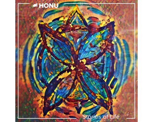 HONÜ - Stories of Life