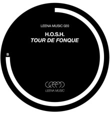 H.O.S.H. - Tour De Fonque